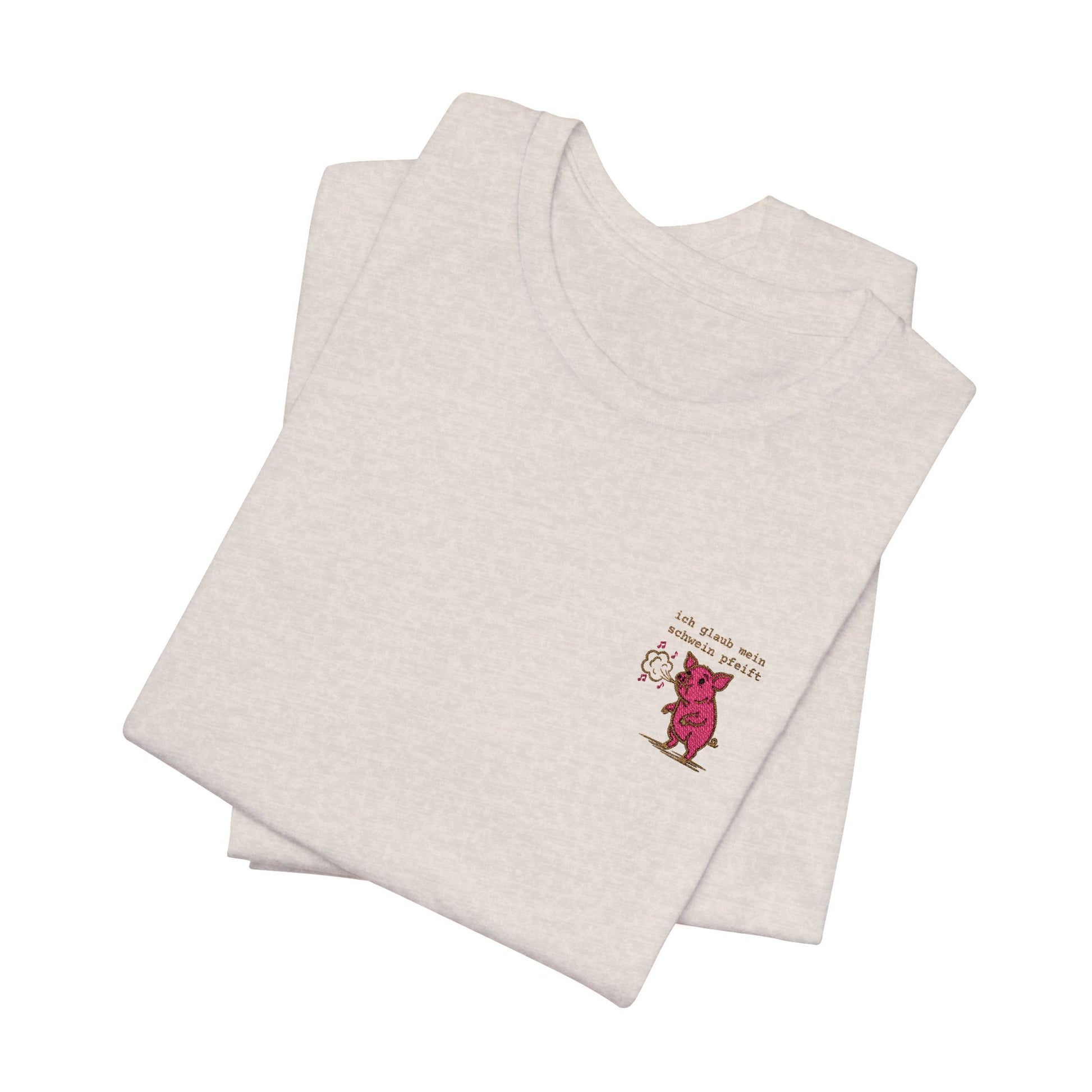 Besticktes T-Shirt "Ich glaub mein Schwein pfeift" auf Premium Baumwolle in heather dust