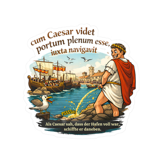 Caesar schiffte daneben Sticker – Lustiger Latein Spruch Aufkleber – Deko für Trinkflasche& Laptop