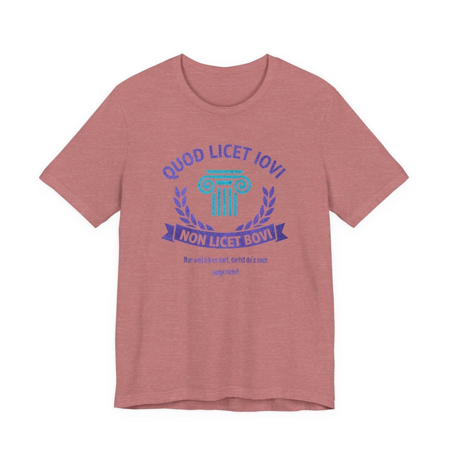 Latein heather mauve farbenes T-Shirt Quod licet Iovi non licet bovi mit violetter römischer Säule und Lorbeerkranz für Lehrer