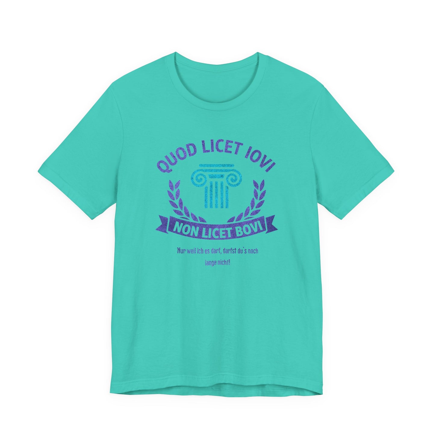 Latein teal farbenes T-Shirt Quod licet Iovi non licet bovi mit violetter römischer Säule und Lorbeerkranz für Lehrer