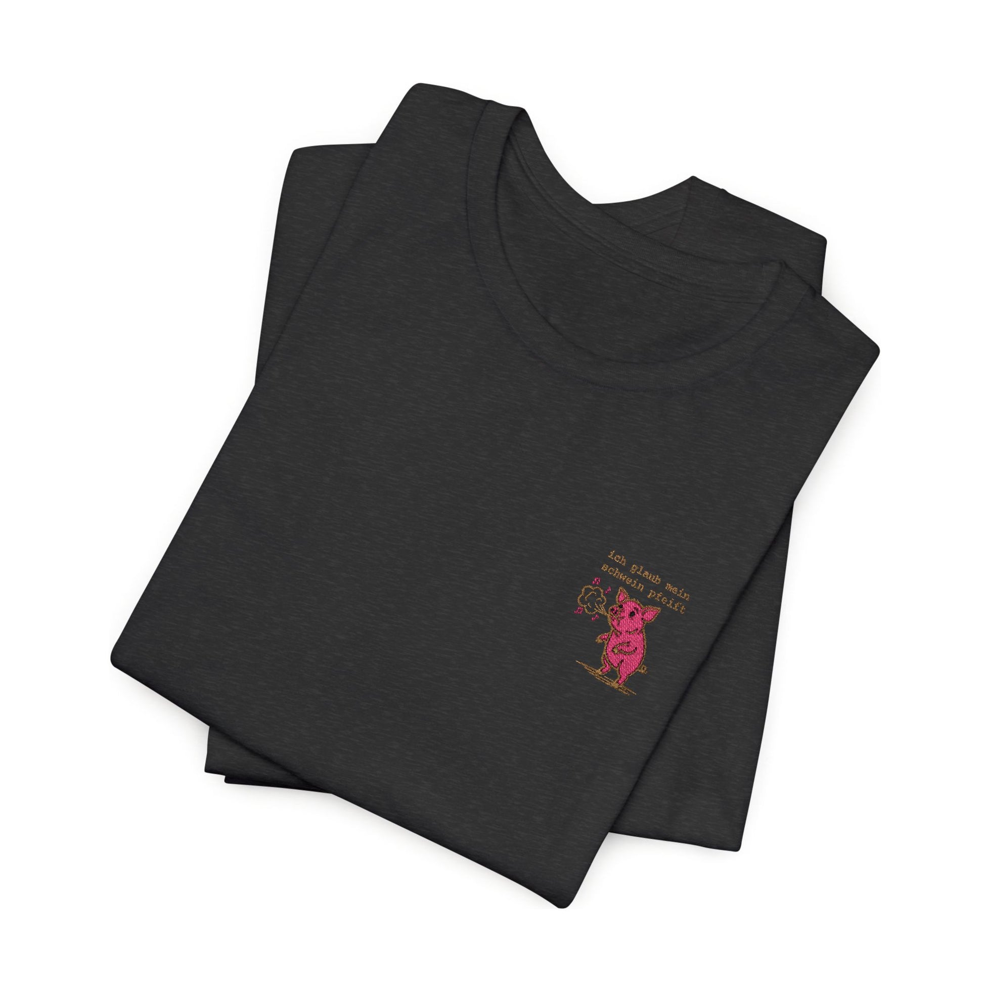 Besticktes T-Shirt "Ich glaub mein Schwein pfeift" auf Premium Baumwolle in dark heather