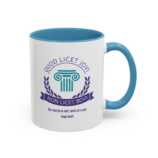 Blaue Premium Keramik Tasse mit lateinischem Spruch „Quod licet Iovi, non licet bovi“, Säulenmotiv und Lorbeerkranz – intelligenter Humor für Alltag und Büro.